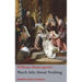 Much Ado About Nothing