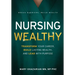 Nursing Wealthy