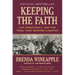 Keeping the Faith: God, Democracy, and the Trial That Riveted a Nation