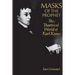 Masks of the Prophet: The Theatrical World of Karl Kraus