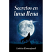 Secretos en luna llena