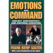 Emotions in Command: Biology, Bureaucracy, and Cultural Evolution