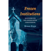 Frozen Institutions: Questions for the Church After Christendom