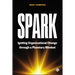 Spark: Igniting Organizational Change Through a Planetary Mindset