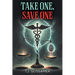 Take One, Save One