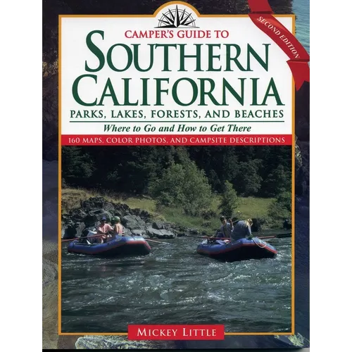 Camper's Guide to Southern California: Parks, Lakes, Forest, and Beaches - Paperback