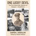 One Lucky Devil: The First World War Memoirs of Sampson J. Goodfellow