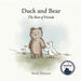 Duck and Bear: The best of friends