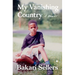 My Vanishing Country: A Memoir