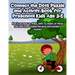 Connect the Dots Puzzle and Activity Book for Preschool Kids Age 3-5: Fun is as easy as A-B-C with 75 pages of these cool and crazy follow-the-dots-an