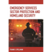 Emergency Services Sector Protection and Homeland Security
