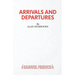 Arrivals and Departures