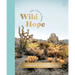 Wild Hope: A 30-Day Devotional to Overcome Life's Challenges - Interactive Devotions with Bible Verses, Guided Questions, and Creative Exercises