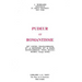 Pudeur Et Romantisme: (Mme Cottin, Chateaubriand, Mme de Krudener, Mme de Stael, Baour-Lormian, Vigny, Balzac, Musset, George Sand)