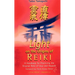 Light on the Origins of Reiki: A Handbook for Practicing the Original Reiki of Usui and Hayashi