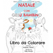 Natale con Gesù Bambino: Libro da Colorare