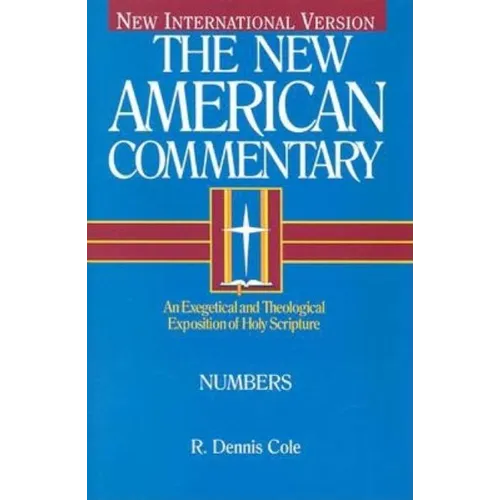 Numbers: An Exegetical and Theological Exposition of Holy Scripture Volume 3