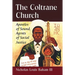 The Coltrane Church: Apostles of Sound, Agents of Social Justice