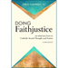Doing Faithjustice: An Introduction to Catholic Social Thought and Action