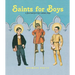 Saints for Boys