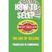 How to Sell?: The Art of Selling
