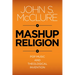 Mashup Religion: Pop Music and Theological Invention