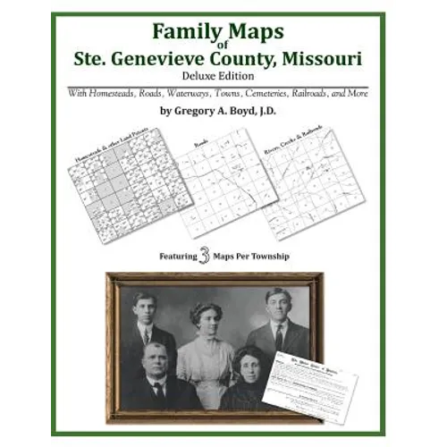 Family Maps of Ste. Genevieve County, Missouri