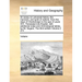 An essay on universal history, the manners, and spirit of nations, from the reign of Charlemaign to the age of Lewis XIV...Translated into English, wi