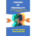 Theories of Personality: Biopsychosociotechno-Spiritual Perspectives