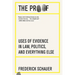 The Proof: Uses of Evidence in Law, Politics, and Everything Else