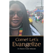 Come! Let's Evangelize