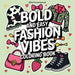 Bold & Easy Fashion Vibes Coloring Book: Stylish Designs for Stress Relief Coloring for Adults and Teens