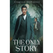 The Only Story