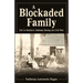 A Blockaded Family: Life in Southern Alabama During the Civil War