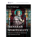Irenaean Spirituality