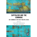 Capitalism and the Commons: Just Commons in the Era of Multiple Crises