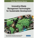 Innovative Waste Management Technologies for Sustainable Development