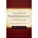 Matthew 24-28 MacArthur New Testament Commentary: Volume 4