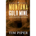 The Montana Gold Mine