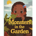 Monsters In The Garden