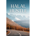 Halal Hustle: Unlocking the Muslim Entrepreneur Mindset for Success
