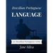 Brazilian Portuguese Language: 101 Brazilian Portuguese Verbs