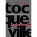 Tocqueville Between Two Worlds: The Making of a Political and Theoretical Life