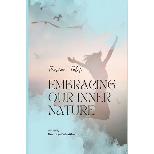 Therian Tales: Embracing Our Inner Nature