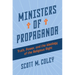Ministers of Propaganda: Truth, Power, and the Ideology of the Religious Right