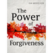The Power of Forgiveness