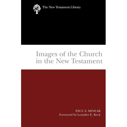 Images of the Church in the New Testament: The New Testament Library - Paperback