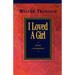 I Loved a Girl: A Private Correspondence