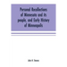Personal recollections of Minnesota and its people, and early history of Minneapolis