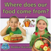 Where Does Our Food Come From?